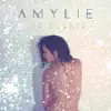 Amylie - Les éclats